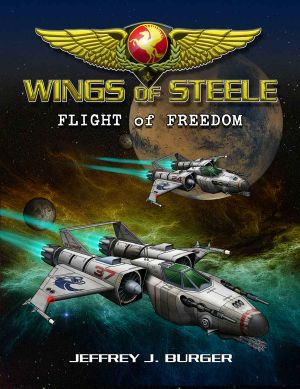 [Wings of Steele 02] • Flight of Freedom